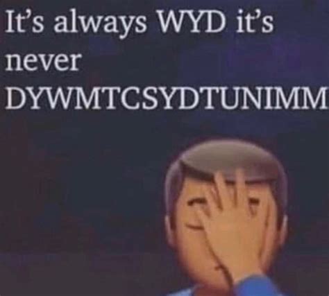 what does dywmtcoaeyptycomf mean|dywmtcoaeyptycomf tiktok.